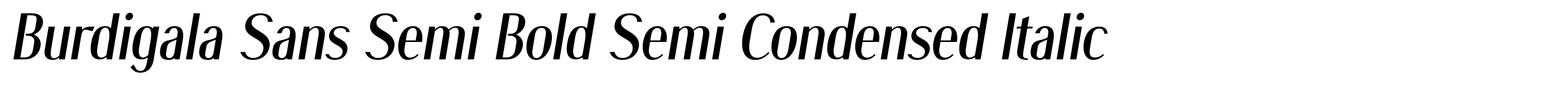 Burdigala Sans Semi Bold Semi Condensed Italic